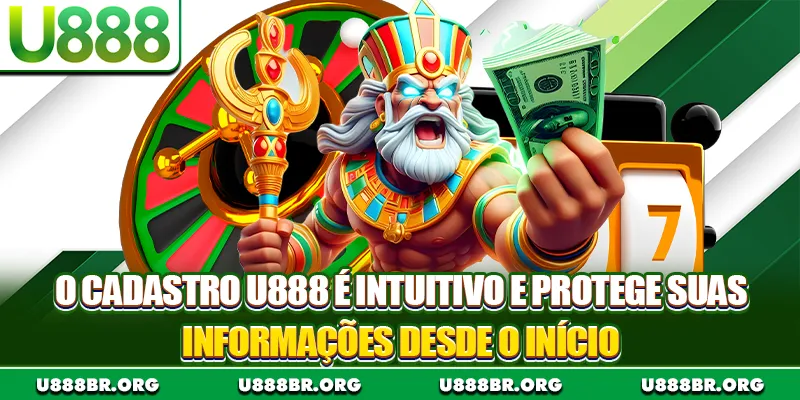 O cadastro U888 é intuitivo e protege suas informações desde o início