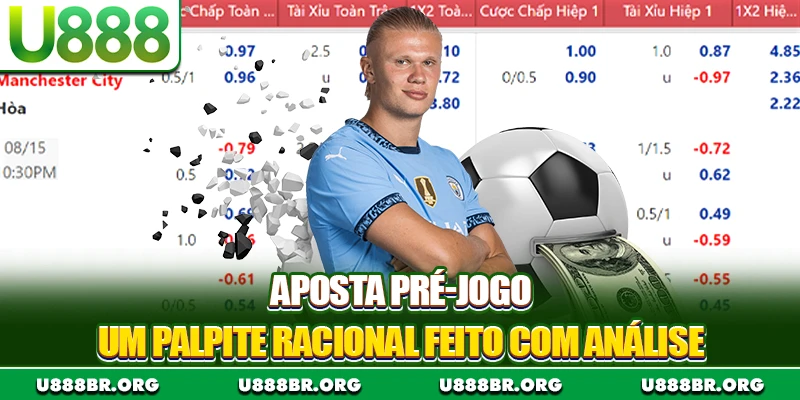 Aposta pré-jogo - um palpite racional feito com análise